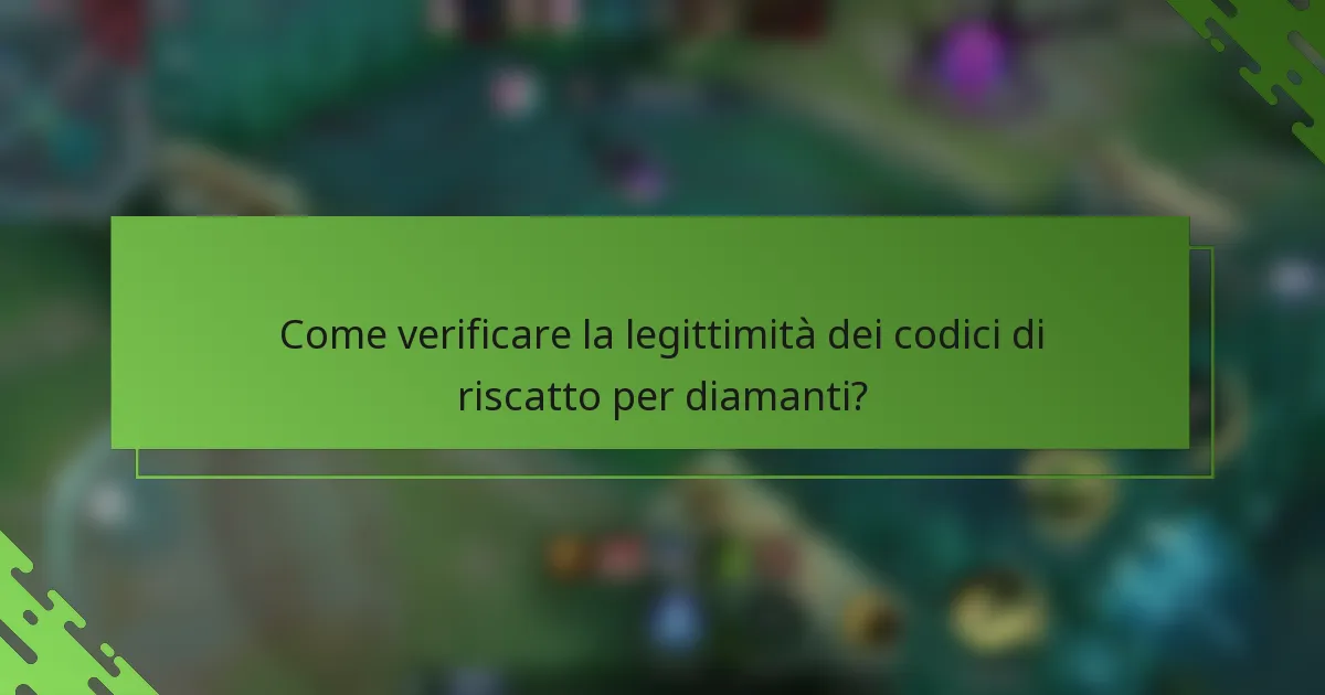 Come verificare la legittimità dei codici di riscatto per diamanti?